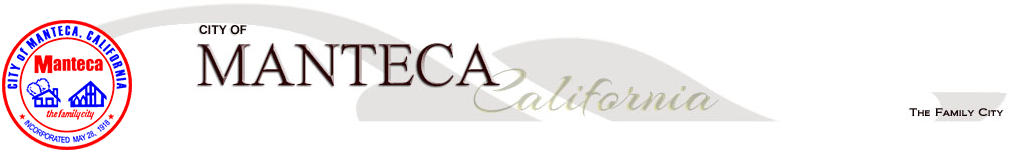 City Of Manteca CITY COUNCIL City Of Manteca CITY COUNCIL